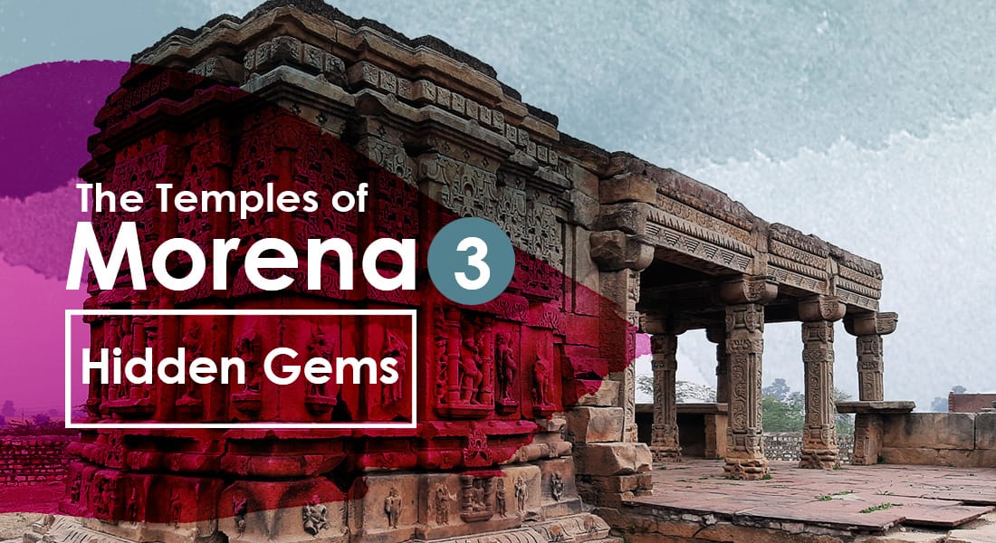 The Temples of Morena III – Hidden Gems